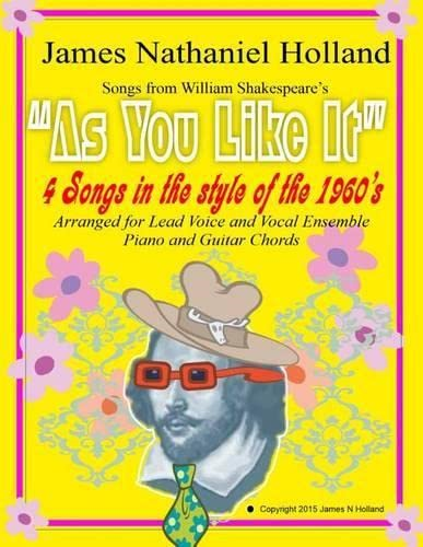 As You Like It 4 Songs in the Style of the 1960s: For Vocal Ensemble