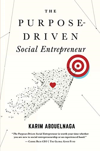 The Purpose-Driven Social Entrepreneur