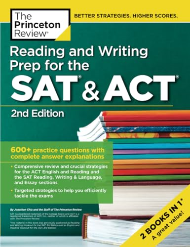 Reading and Writing Prep for the SAT & Act, 2nd Edition: 600+ Practice Questions with Complete Answer Explanations