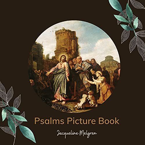 Psalms Picture Book: Activities for Seniors with Dementia, Alzheimer's patients, and Parkinson's disease. (Dementia and Alzheimer's Patient Books)