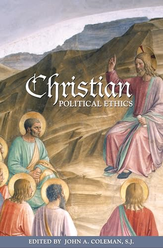 Christian Political Ethics (Ethikon Series in Comparative Ethics)