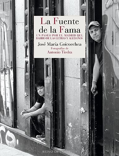 La Fuente de la Fama :  un recorrido por el entono  del Madrid del Barrio de  las Letras
