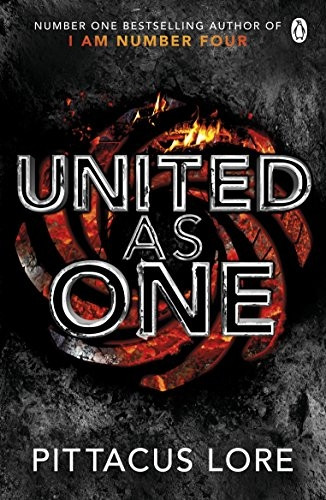 United As One: Lorien Legacies Book 7 - The Lorien Legacies