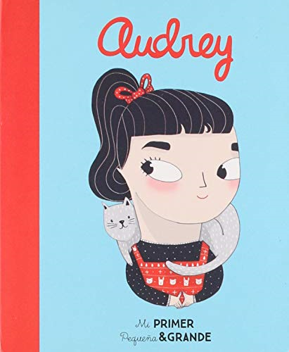 Mi Primer Pequeña & Grande Audrey