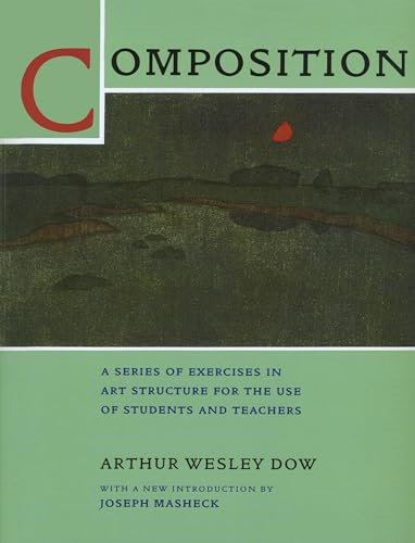 Composition  A Series of Exercises in Art Structure for the use of Students & Teachers (Paper Only): A Series of Exercises in Art Structure for the Use of Students and Teachers
