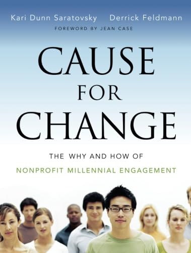 Cause for Change: The Why and How of Nonprofit Millennial Engagement