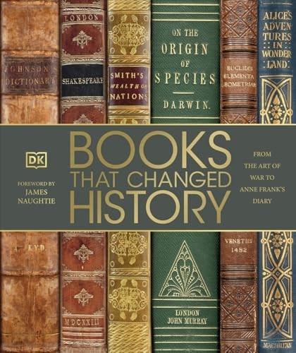 Books That Changed History: From the Art of War to Anne Frank's Diary