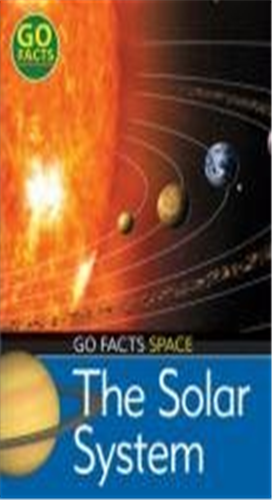 The Solar System (Go Facts: Space)