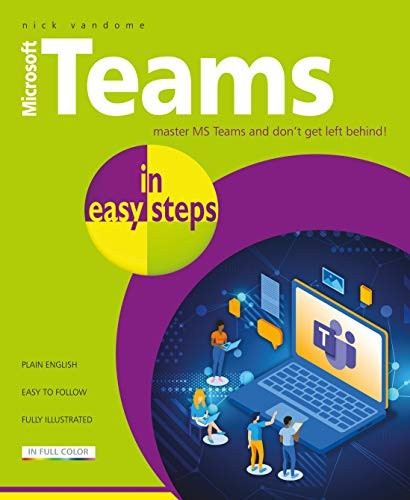 Microsoft Teams in easy steps (In Easy Steps)