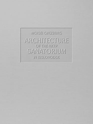 Architecture of the NKTP Sanatorium in Kislovodsk