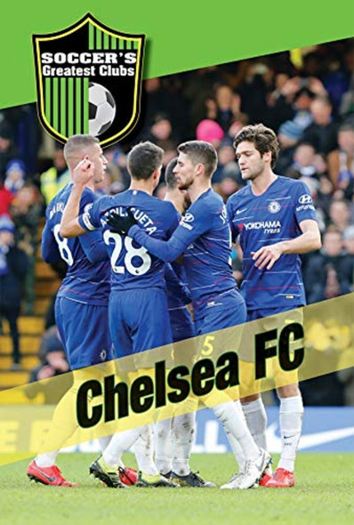 Chelsea FC (Soccer's Greatest Clubs)