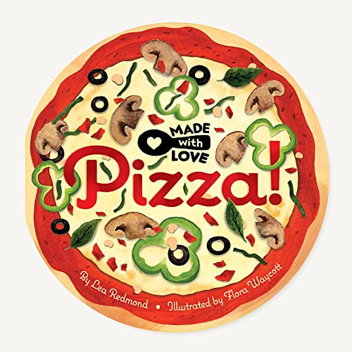 Made with Love: Pizza! [Board book]