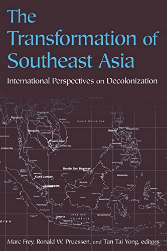 The Transformation of Southeast Asia: International Perspectives on Decolonization
