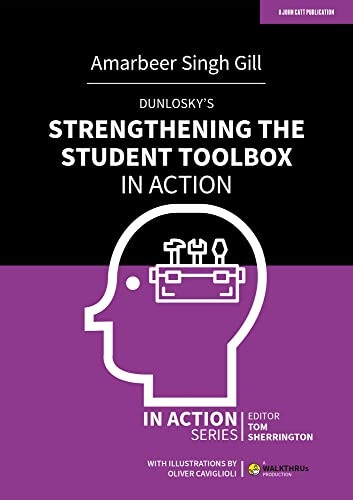 Dunlosky's Strengthening the Student Toolbox in Action (In Action)