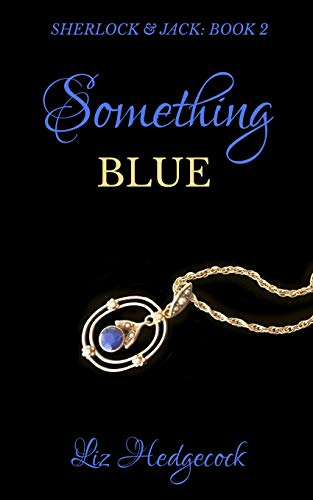 Something Blue (Sherlock & Jack)