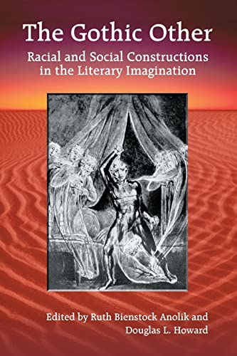 The Gothic Other: Racial and Social Constructions in the Literary Imagination