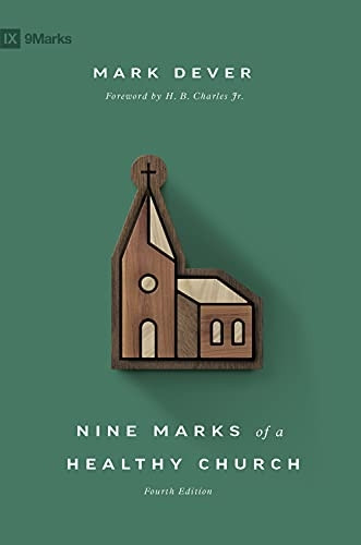 Nine Marks of a Healthy Church (9marks)