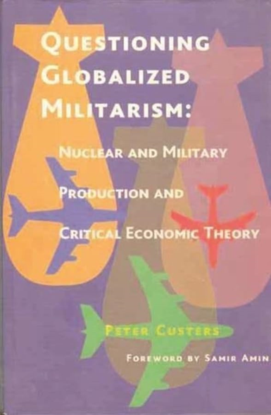 Questioning Globalized  - Militarism