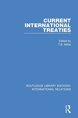 Current International Treaties (Routledge Library Editions: International Relations)