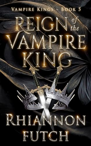 Reign of the Vampire King
