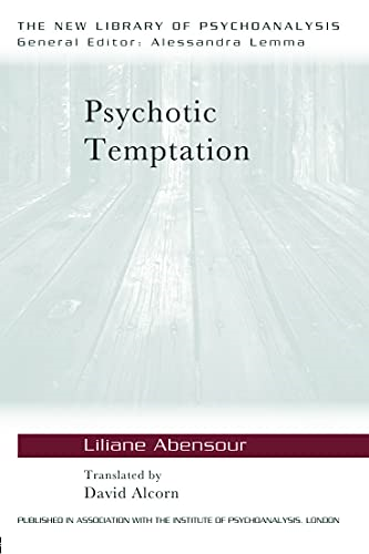 Psychotic Temptation