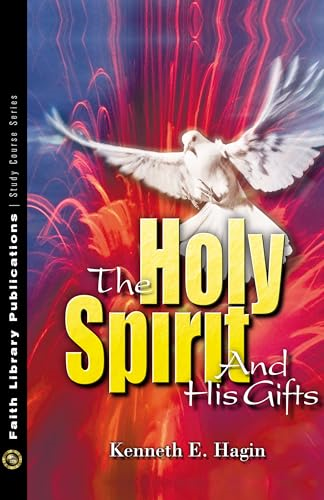 The Holy Spirit and His Gifts