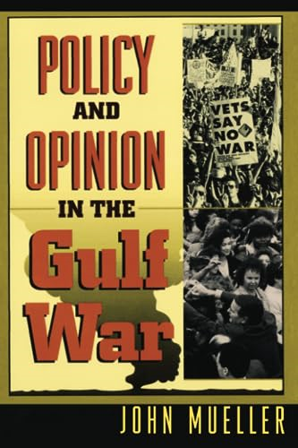 Policy and opinion in the Gulf War