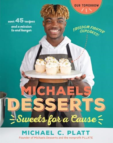 Michaels Desserts: Sweets for a Cause (Our Tomorrow)
