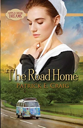 The Road Home: Apple Creek Dreams (Apple Creek Dreams)