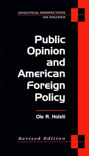 Public Opinion and American Foreign Policy, Revised Edition