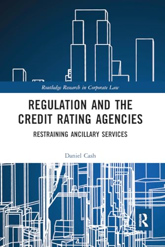 Regulation and the Credit Rating Agencies: Restraining Ancillary Services