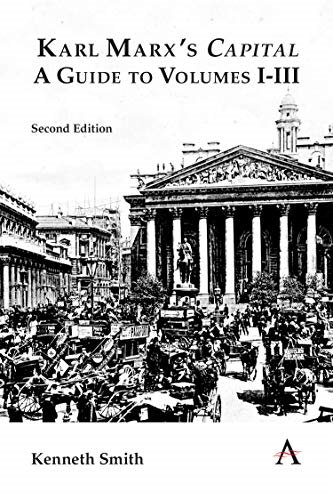 Karl Marx's 'Capital': A Guide to Volumes I-III (Key Issues in Modern Sociology)