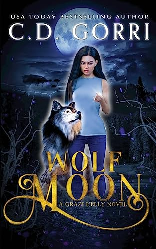 Wolf Moon (The Grazi Kelly Novel)
