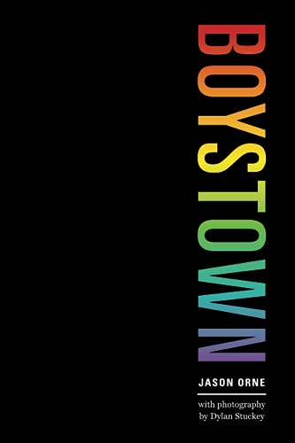 Boystown: Sex And Community In Chicago