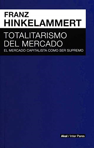 TOTALITARISMO DEL MERCADO