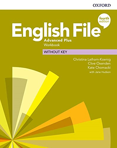 English File: Advanced Plus: Workbook (without key) (English File)