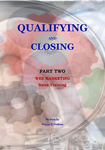 Qualifying and Closing (Sales Training)