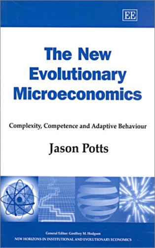 The New Evolutionary Microeconomics: Complexity, Competence and Adaptive Behaviour