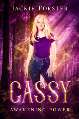 Cassy: awakening power (Children of the Light)