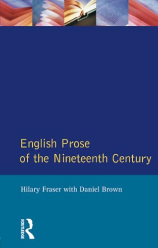 English Prose of the Nineteenth Century (Longman Literature In English Series)