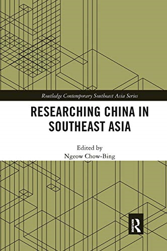 Researching China in Southeast Asia (Routledge Contemporary Southeast Asia Series)