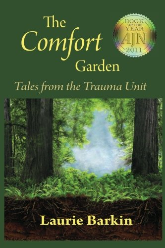 The Comfort Garden: Tales from the Trauma Unit