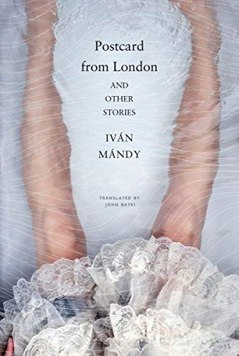 Postcard from London: And Other Stories (Hungarian List)