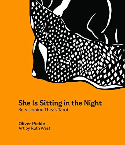 She Is Sitting In The Night: Re-visioning Thea's Tarot