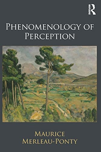 Phenomenology of Perception (Classics Series)