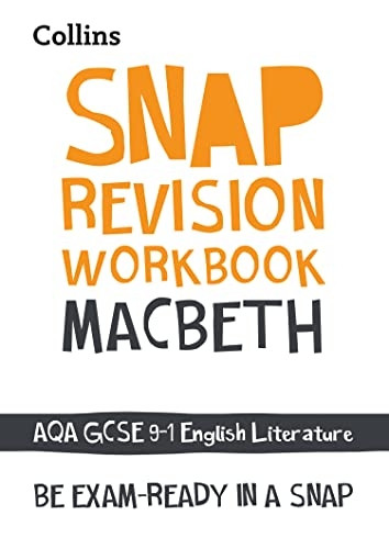 Macbeth Workbook: New GCSE Grade 9-1 English Literature AQA: GCSE Grade 9-1 (Collins GCSE 9-1 Snap Revision) (Collins GCSE 9-1 Snap Revision)