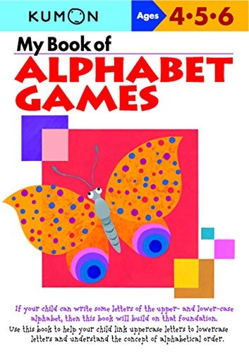 My Book of Alphabet Games Ages 4, 5, 6 (Kumon Workbooks)