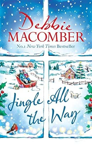 Jingle All the Way: Cosy up this Christmas with the ultimate feel-good festive bestseller
