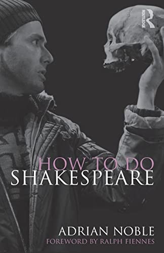 How to Do Shakespeare