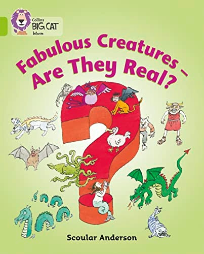 Fabulous Creatures: Were They Real?: Band 11/Lime (Collins Big Cat)